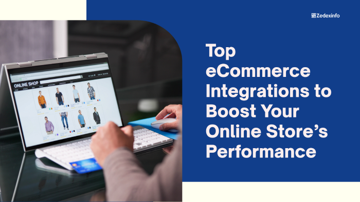 ecommerce integrations to boost ecommerce store
