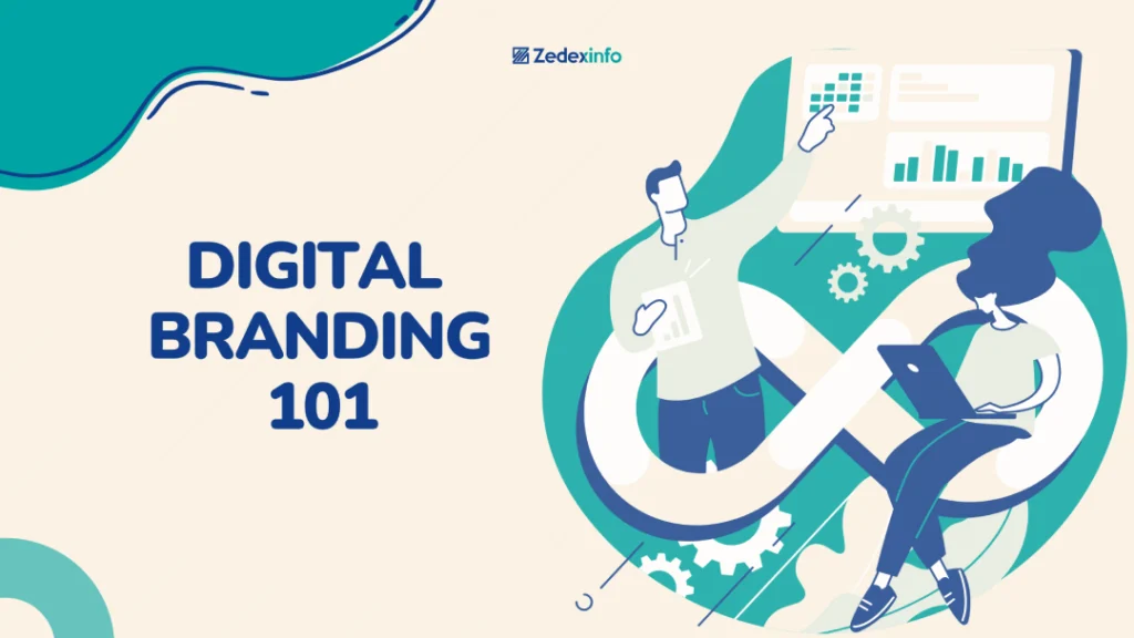 Digital Branding 101