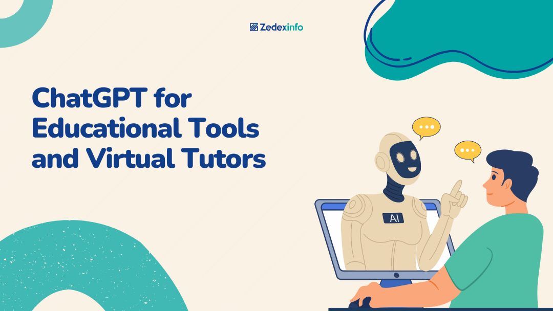 chatgpt for educational tools and virtual tutor